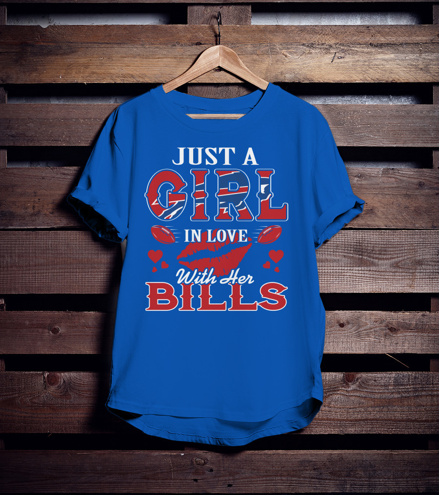 Just A Girl In Love With Her Buffalo Bills Football Hearts And Lip Print T-Shirt
