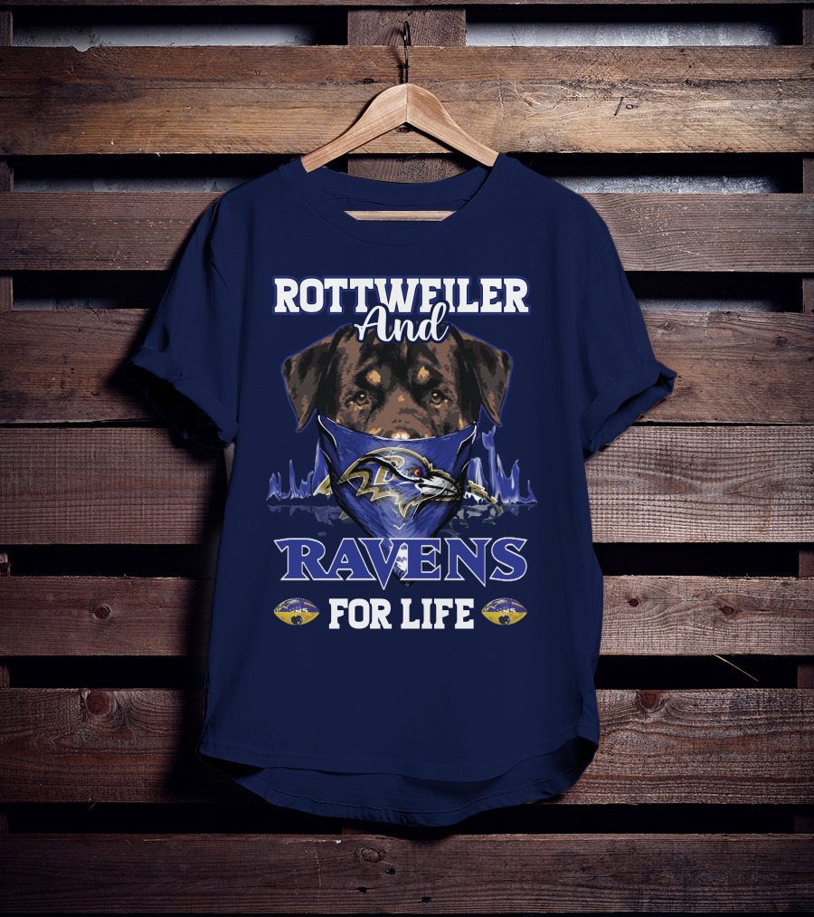 Rottweiler And Ravens For Life Baltimore Ravens T-Shirt