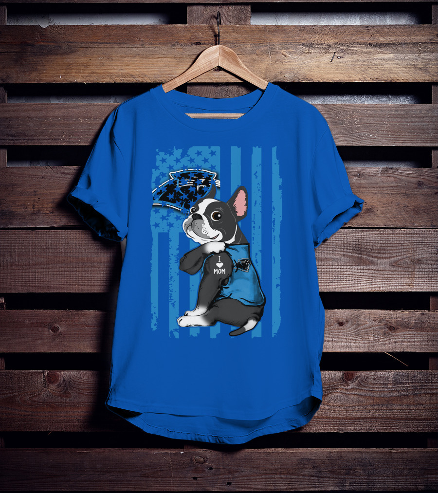 Boston Terrier I Love Mom Carolina Panthers T-Shirt