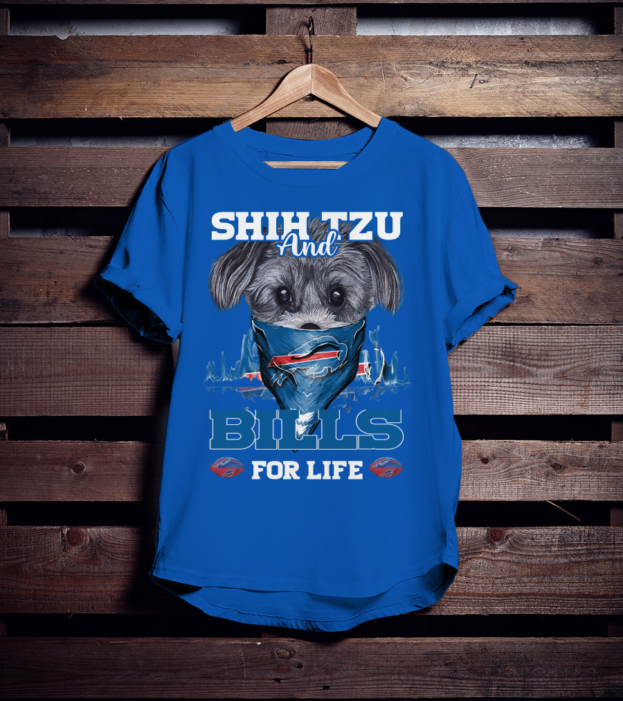 Shih Tzu And Bills For Life T-Shirt