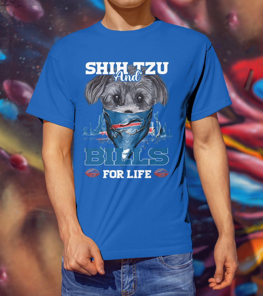 Shih Tzu And Bills For Life T-Shirt