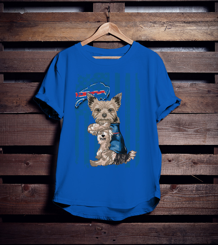 Yorkshire Terrier I Love Mom Buffalo Bills Fan T-Shirt