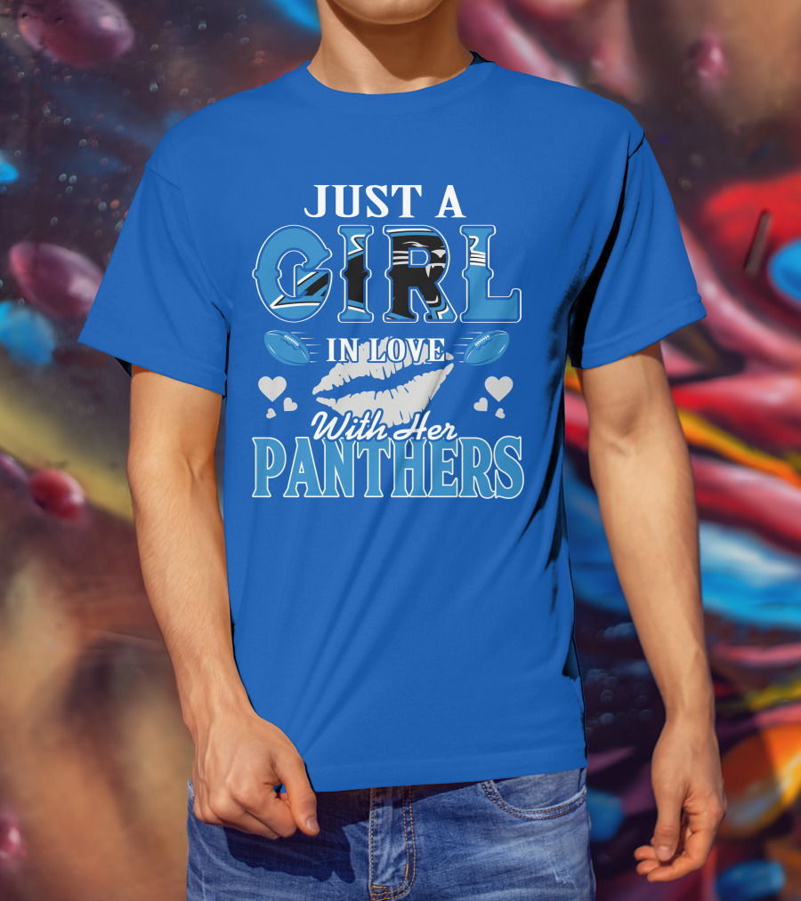 Just A Girl In Love With Her Carolina Panthers T-Shirt