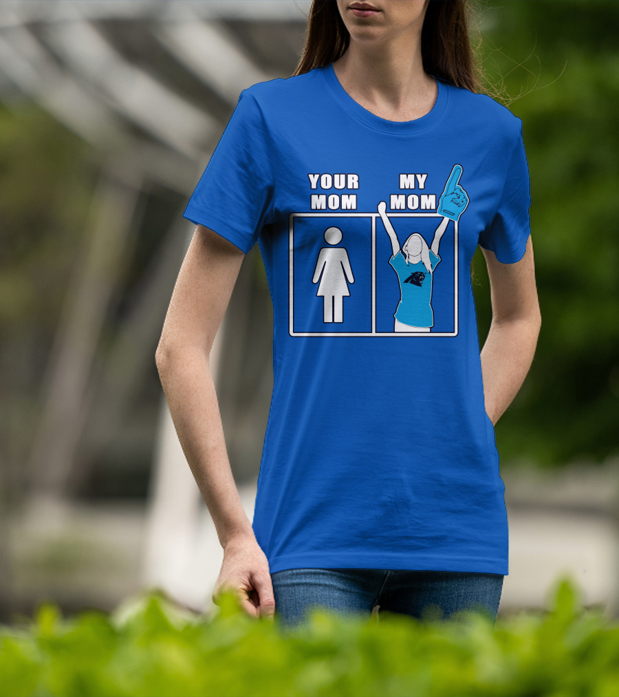 Carolina Panthers Your Mom My Mom 59 Fan Foam Finger T-Shirt