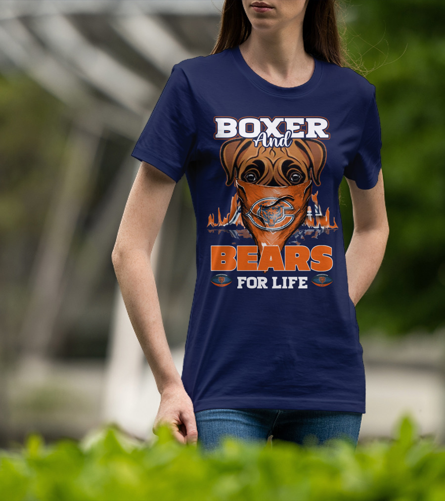 Boxer And Bears For Life Chicago T-Shirt