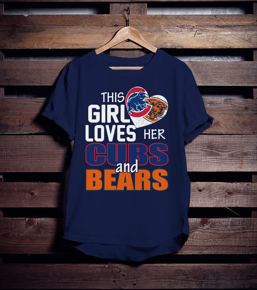 This Girl Loves Her Cubs And Bears T-Shirt