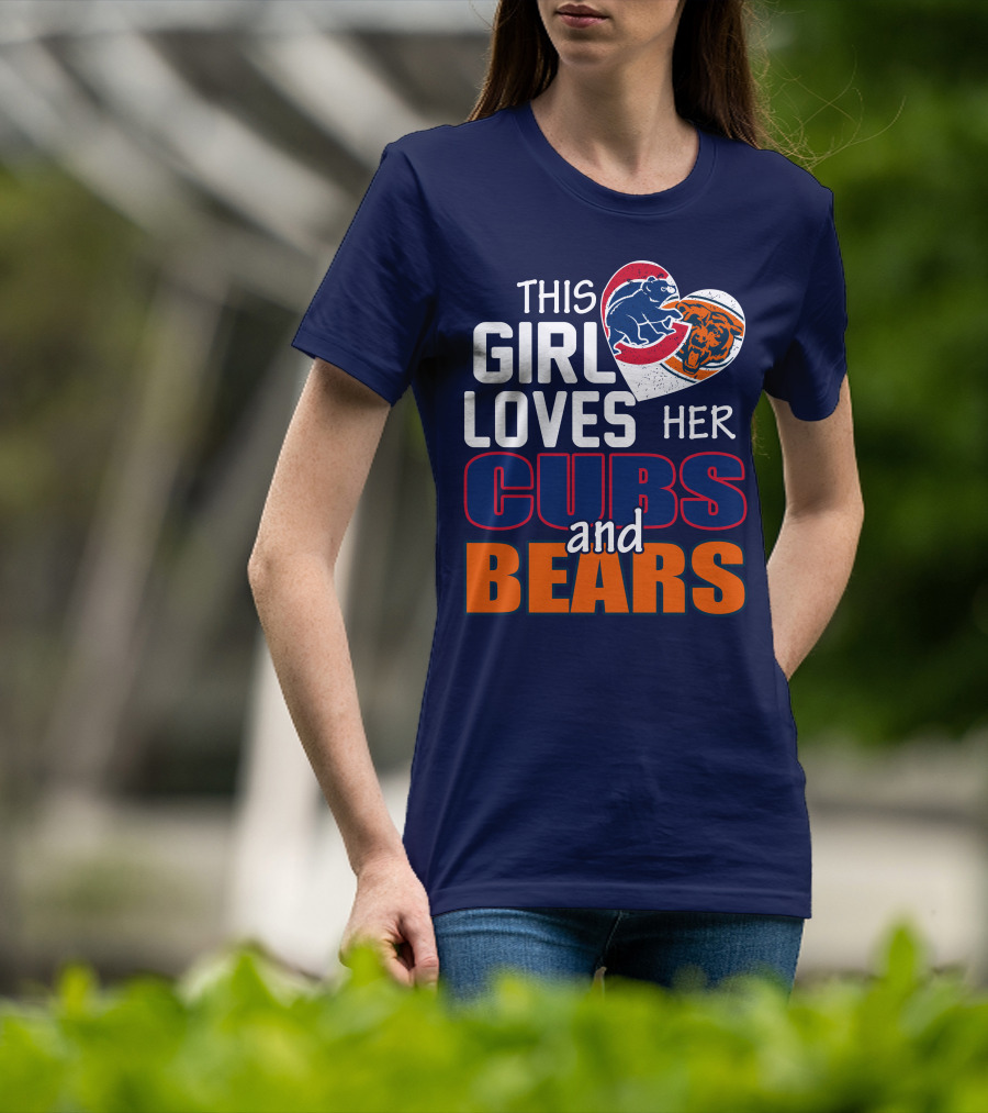 This Girl Loves Her Cubs And Bears T-Shirt