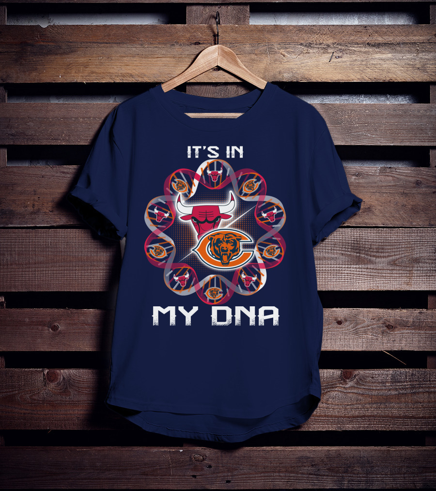 Chicago Bears Bulls It's In My Dna T-Shirt