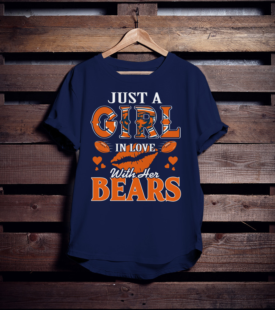 Just A Girl In Love With Her Bears T-Shirt