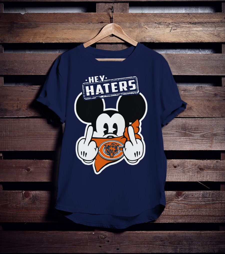 Hey Haters Mick Chicago Bears T-Shirt