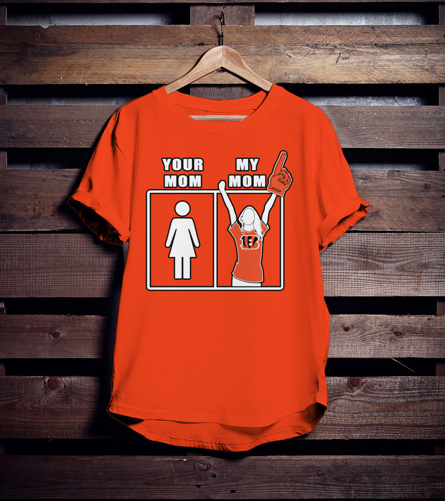 Cincinnati Bengals 30 Your Mom My Mom Bengals Fan Foam Finger T-Shirt