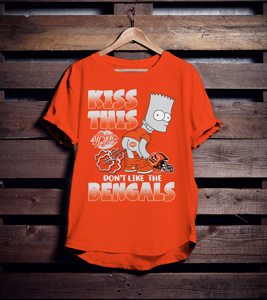 Bart Simpson Kiss This If You Don't Like The Bengals T-Shirt