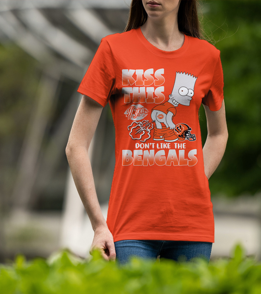 Bart Simpson Kiss This If You Don't Like The Bengals T-Shirt