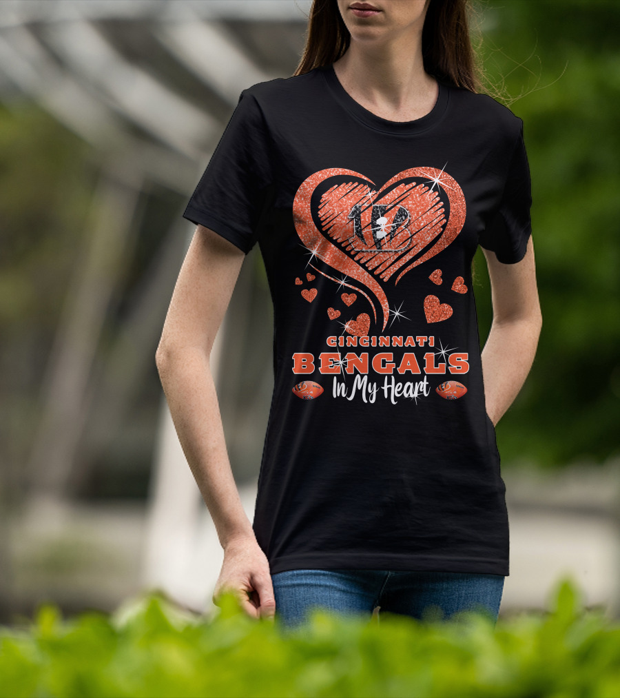Cincinnati Bengals In My Heart Sparkling Heart Design With Glitter And Football Elements T-Shirt