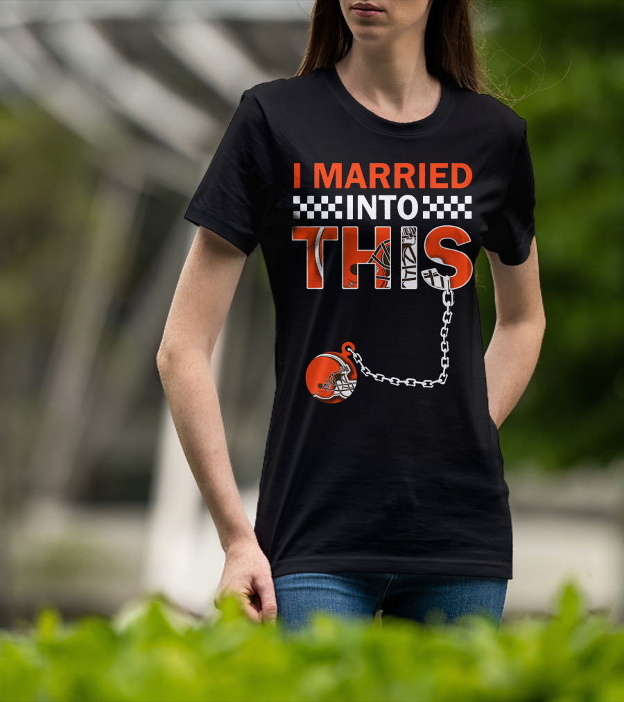 Cleveland Browns I Married Into This Chain Helmet T-Shirt