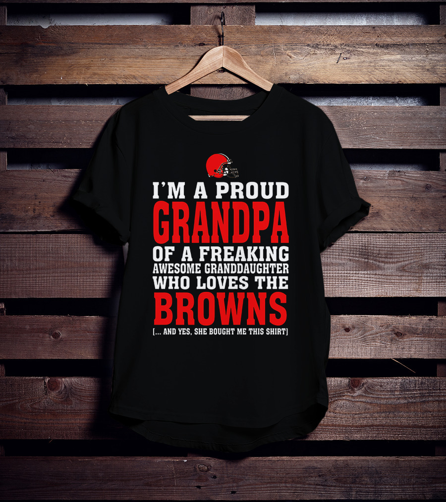 Cleveland Browns Proud Grandpa Awesome Granddaughter Loves The Browns T-Shirt