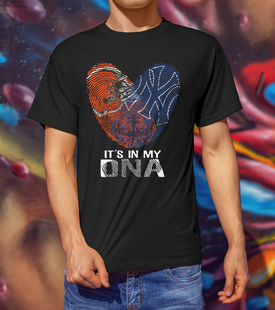 Cleveland Browns New York Yankees It's In My Dna T-Shirt