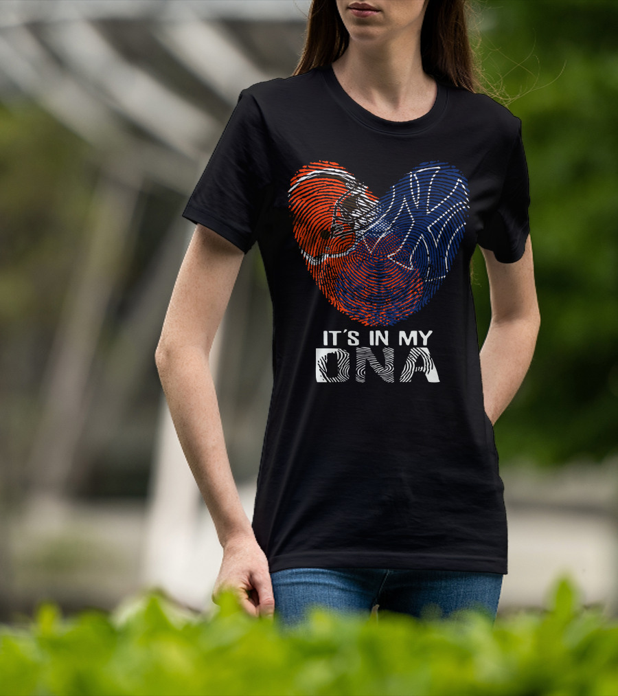 Cleveland Browns New York Yankees It's In My Dna T-Shirt