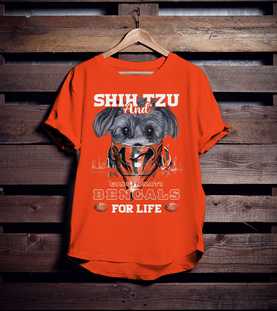 Shih Tzu And Cincinnati Bengals For Life T-Shirt