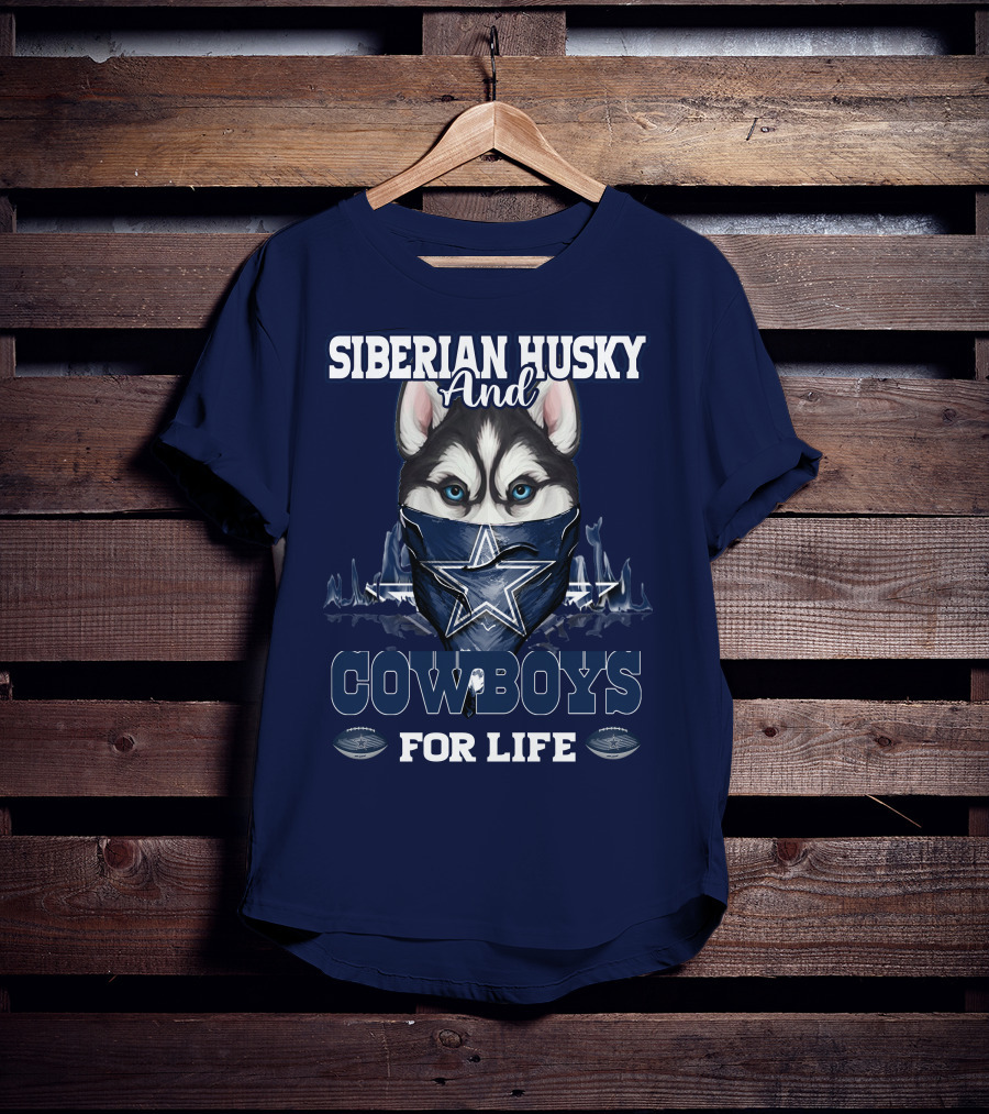 Siberian Husky And Cowboys For Life T-Shirt