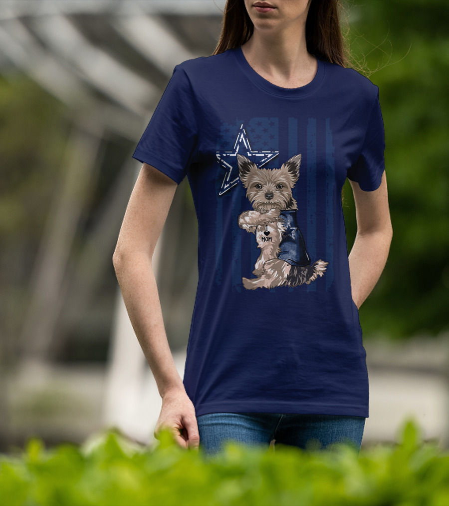 Yorkshire Terrier I Love Mom Dallas Cowboys Fan Flag T-Shirt