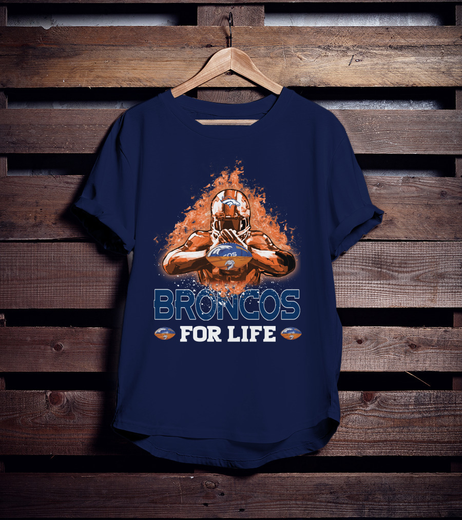 Broncos For Life Denver Broncos T-Shirt