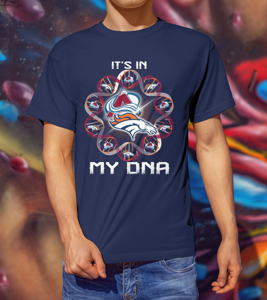 Denver Broncos Avalanche It's In My Dna T-Shirt