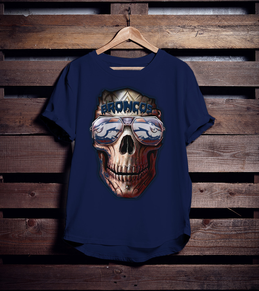 Broncos Skull Sunglasses Denver Broncos Fans 52 T-Shirt