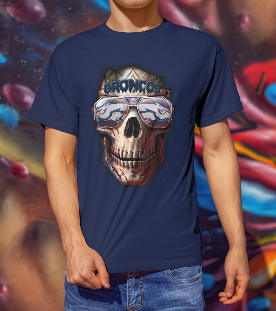 Broncos Skull Sunglasses Denver Broncos Fans 52 T-Shirt