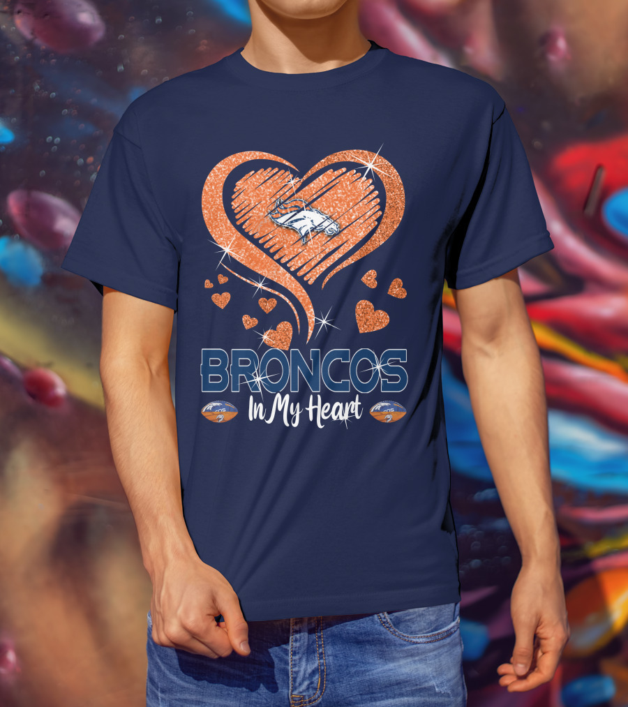 Broncos In My Heart Denver Broncos Love Heart T-Shirt