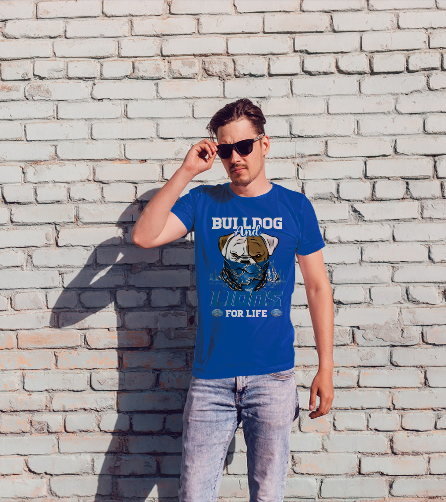Bulldog And Lions For Life T-Shirt
