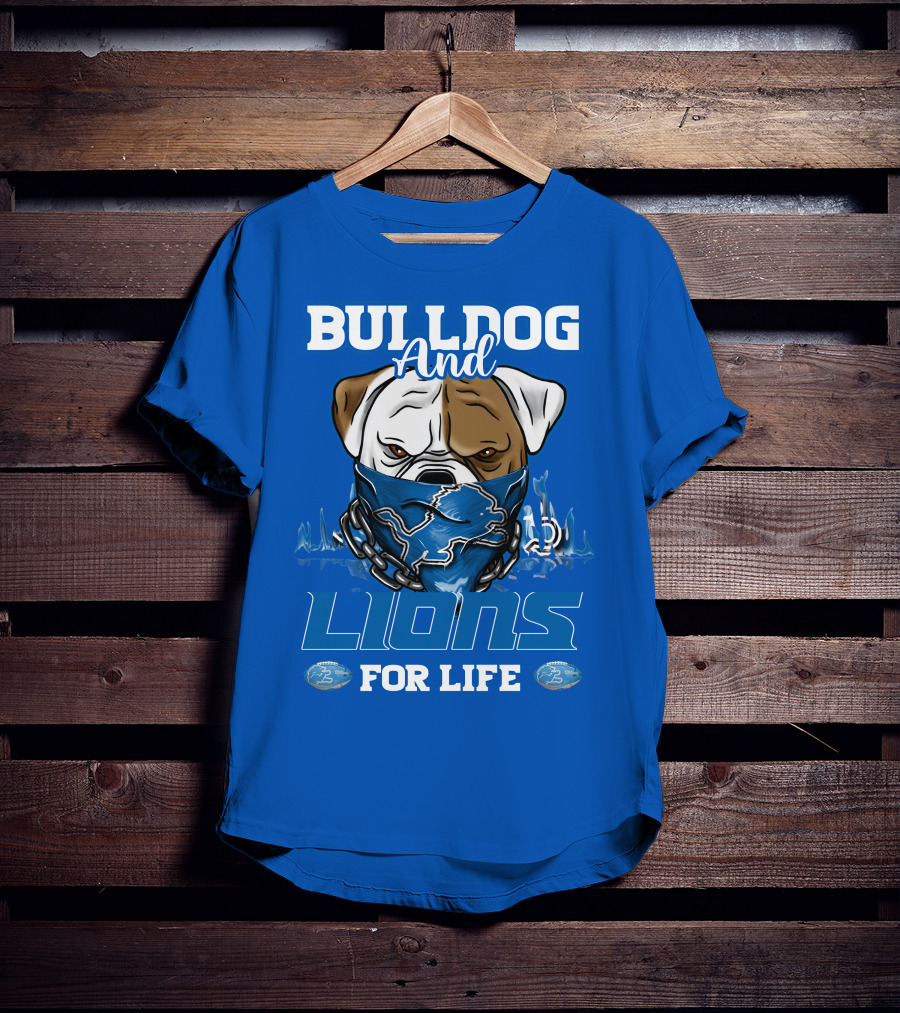 Bulldog And Lions For Life T-Shirt