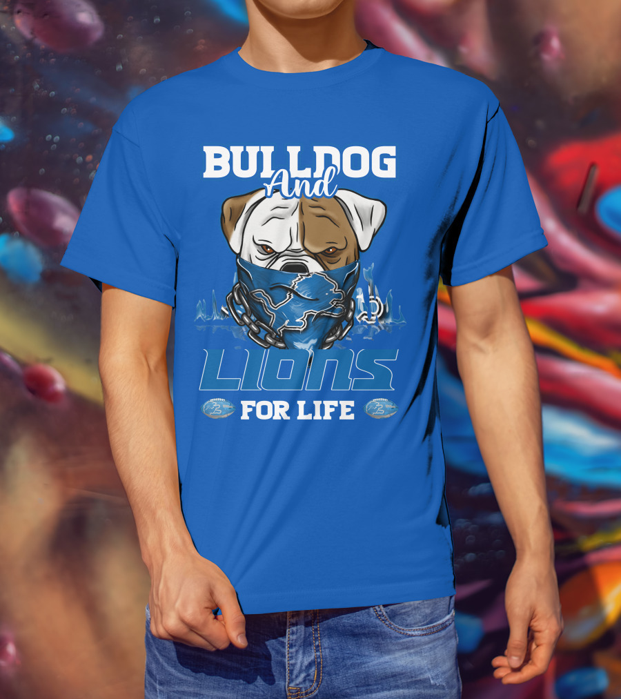 Bulldog And Lions For Life T-Shirt