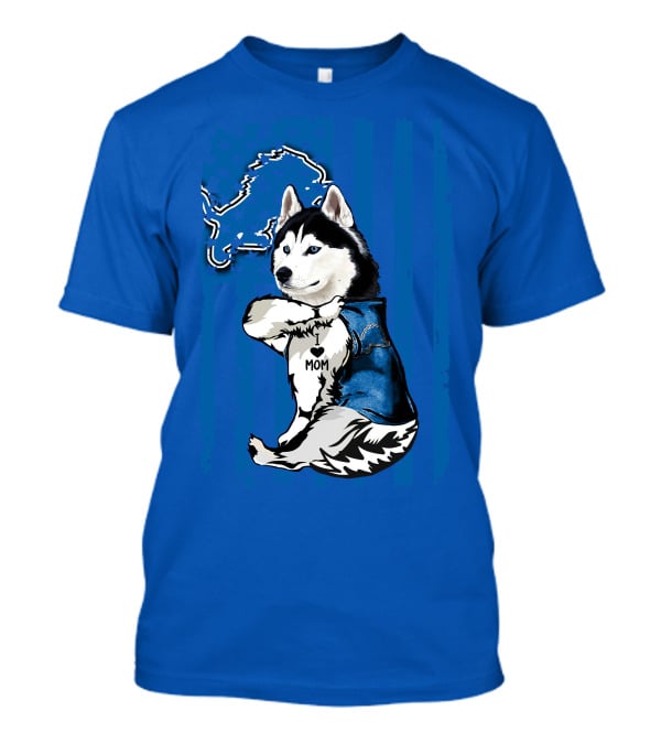 Siberian Husky I Love Mom Detroit Lions T-Shirt