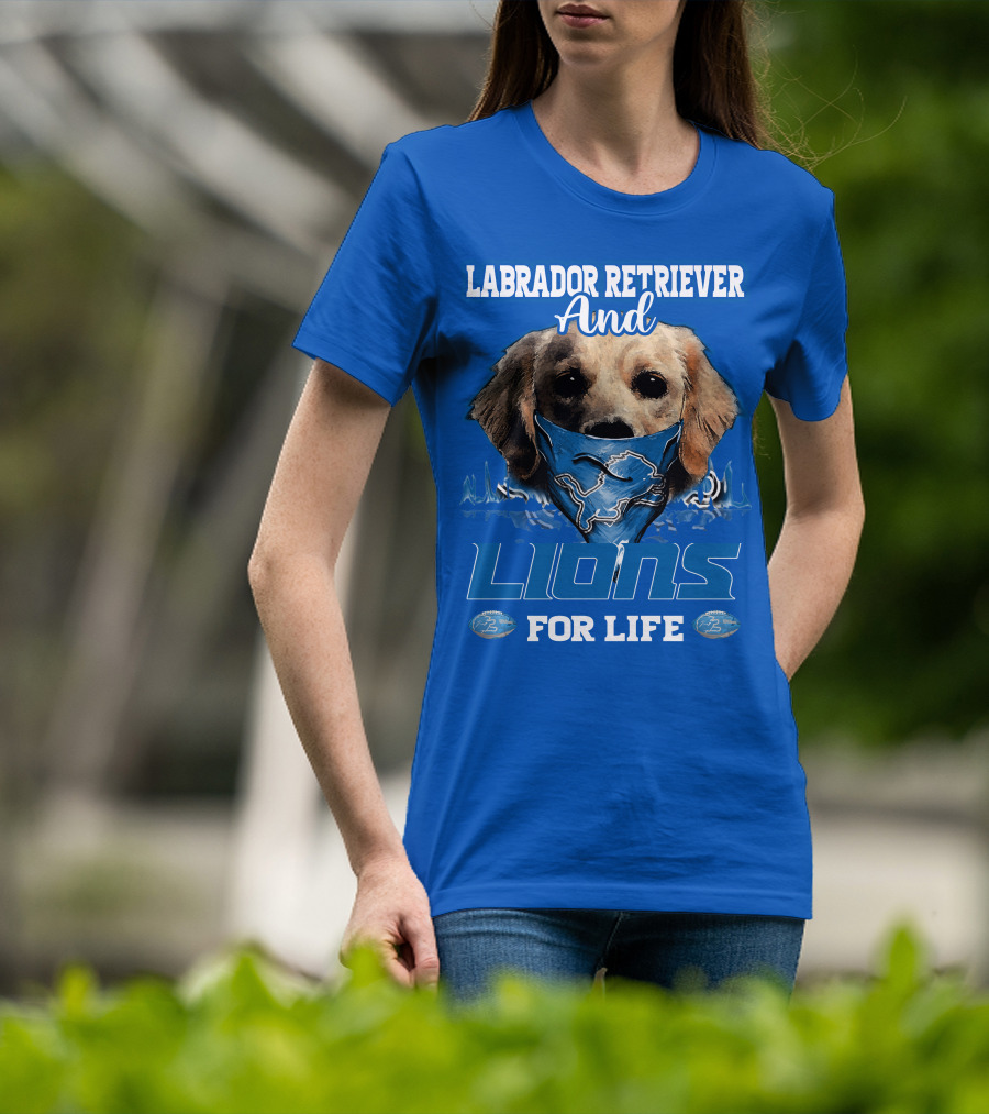 Labrador Retriever And Lions For Life Detroit Lions T-Shirt