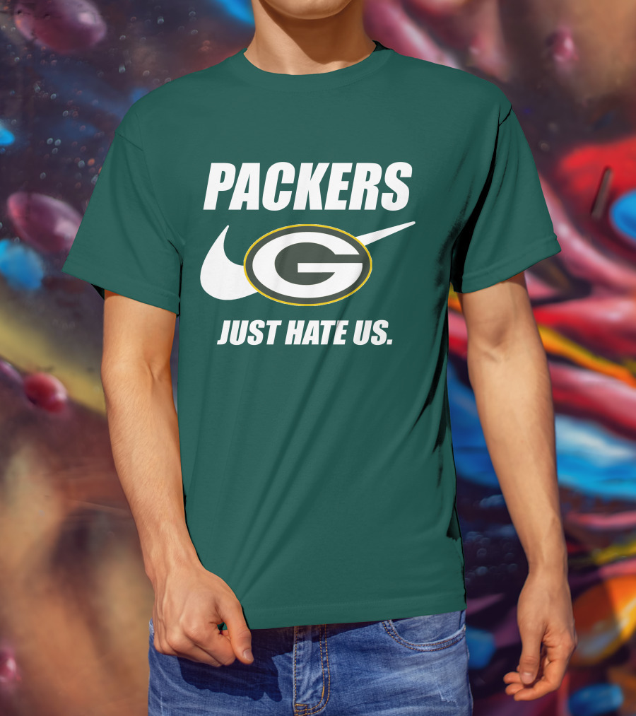 Packers Just Hate Us 60 Green Bay T-Shirt