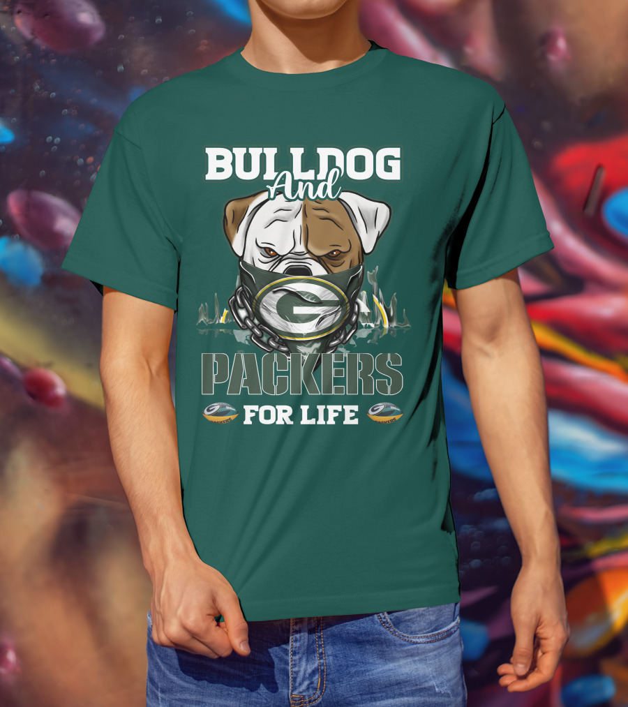 Bulldog And Packers For Life Green Bay Packers T-Shirt