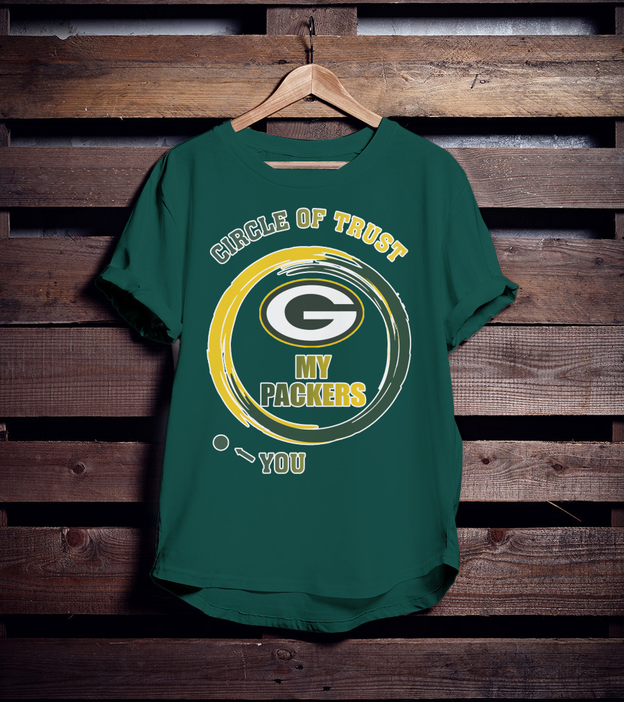 Circle Of Trust My Packers Green Bay Packers T-Shirt