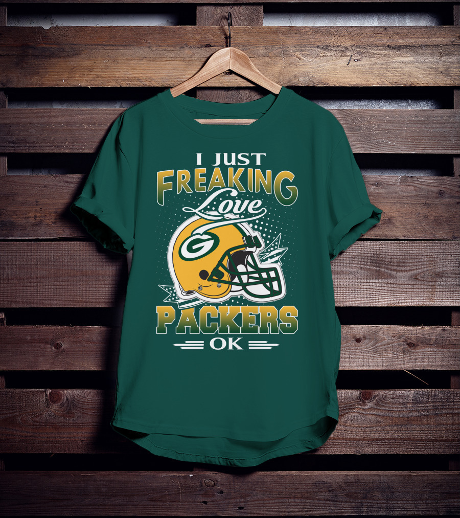 I Just Freaking Love Packers Ok T-Shirt