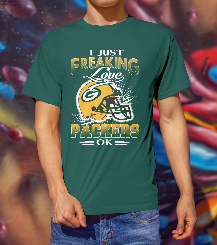 I Just Freaking Love Packers Ok T-Shirt