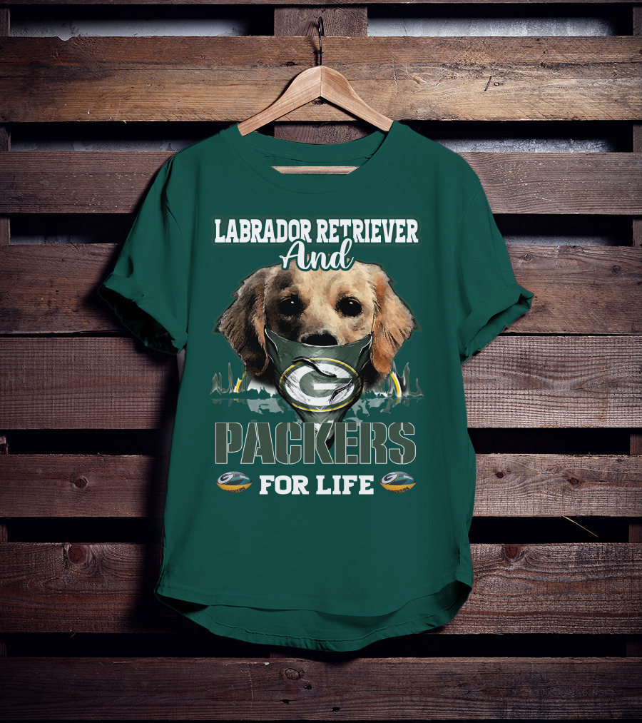 Labrador Retriever And Packers For Life Green Bay Packers T-Shirt