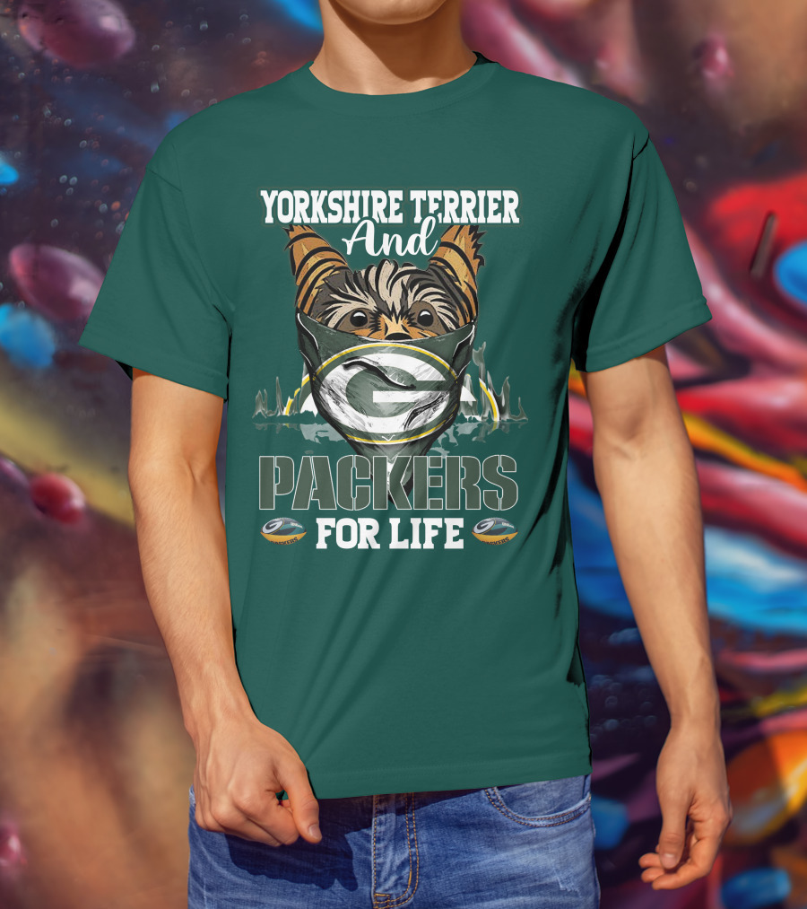 Yorkshire Terrier And Packers For Life Green Bay Packers T-Shirt