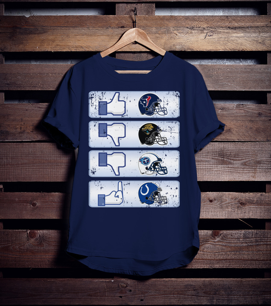 Houston Texans Like Jaguars Dislike Titans Meh Colts Middle Finger T-Shirt