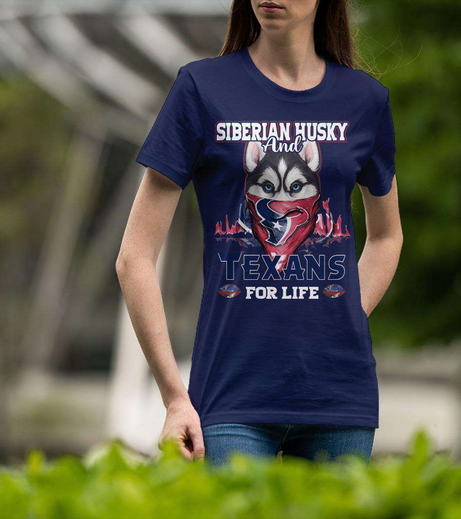 Siberian Husky And Texans For Life Houston Texans T-Shirt