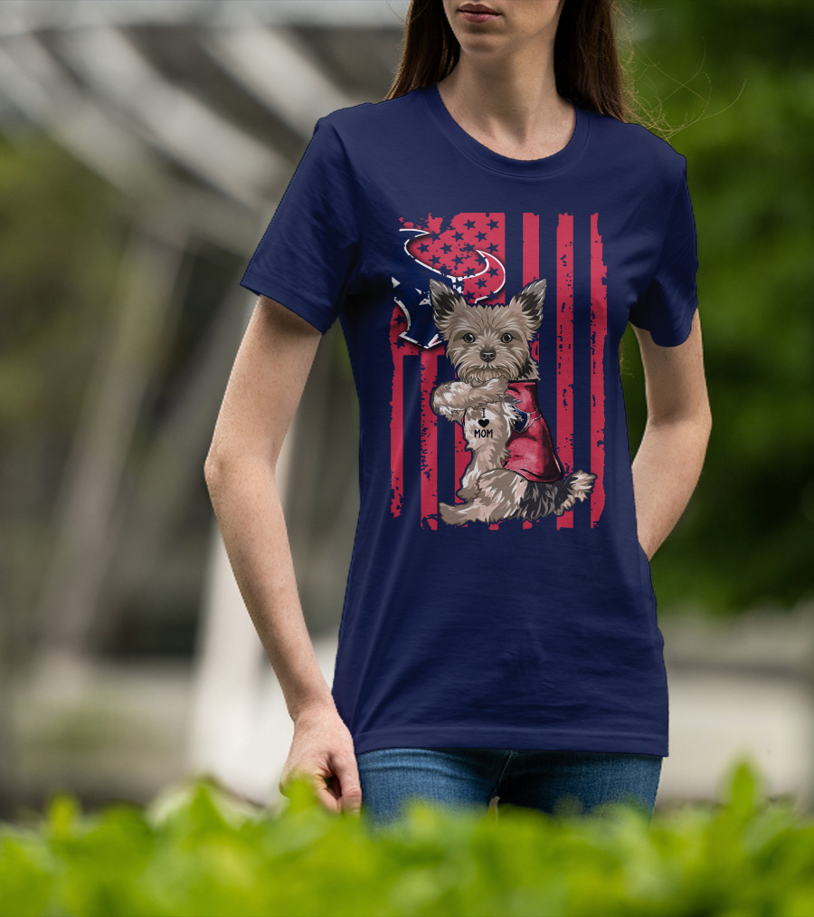 Yorkshire Terrier I Love Mom Houston Texans American Flag T-Shirt