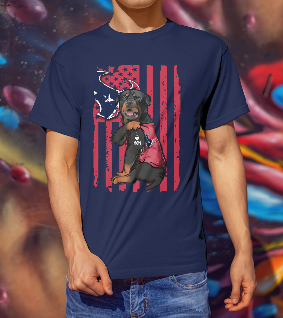 Rottweiler I Love Mom Houston Texans T-Shirt