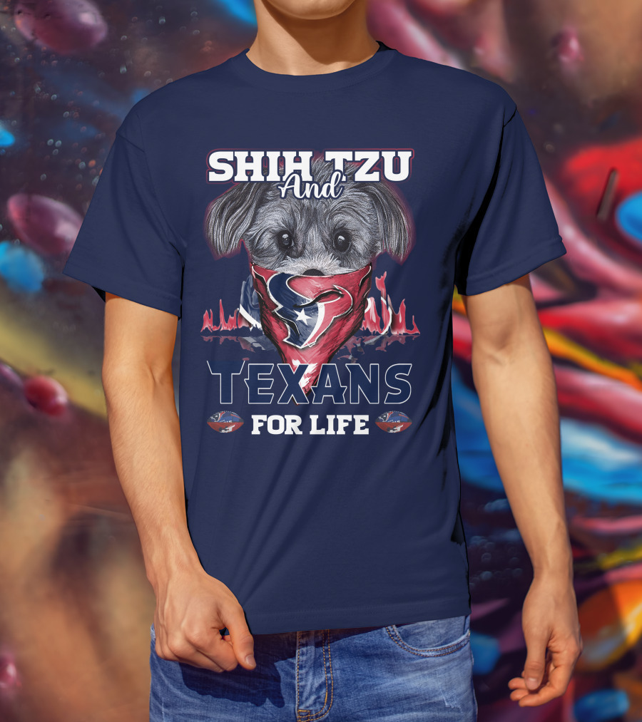 Shih Tzu And Texans For Life T-Shirt