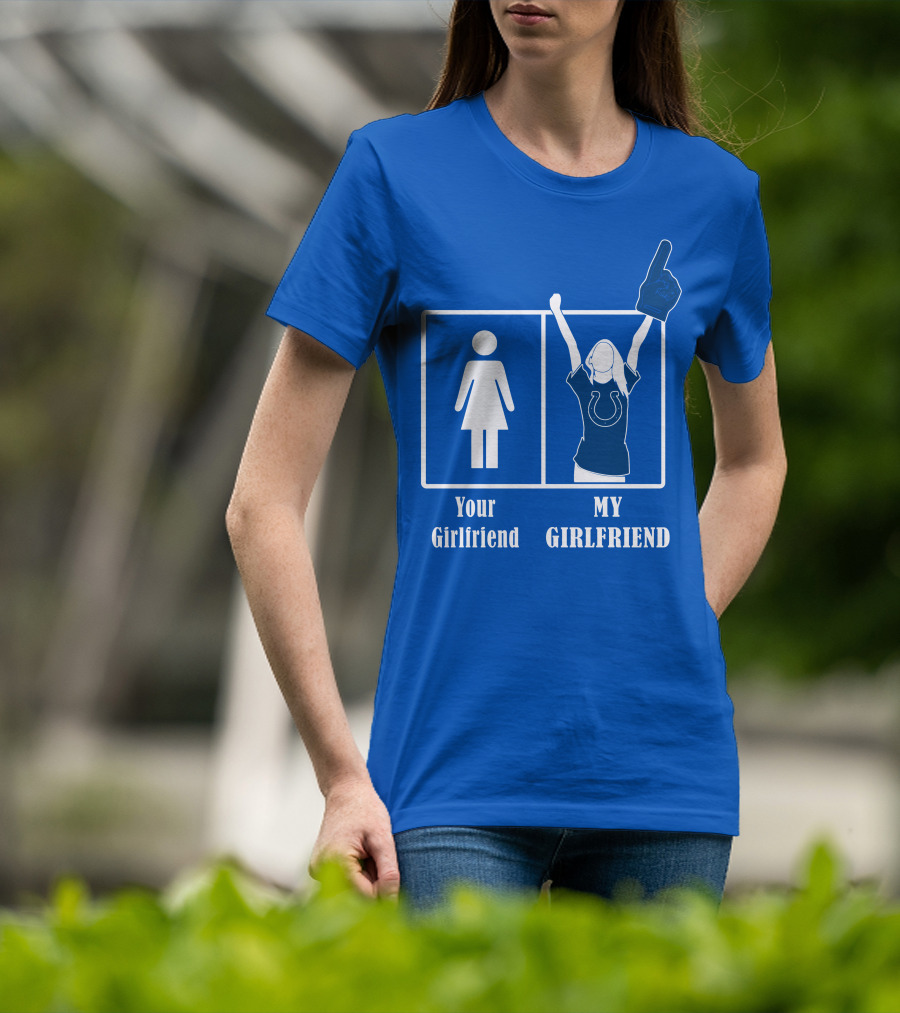Your Girlfriend My Girlfriend Indianapolis Colts 28 T-Shirt