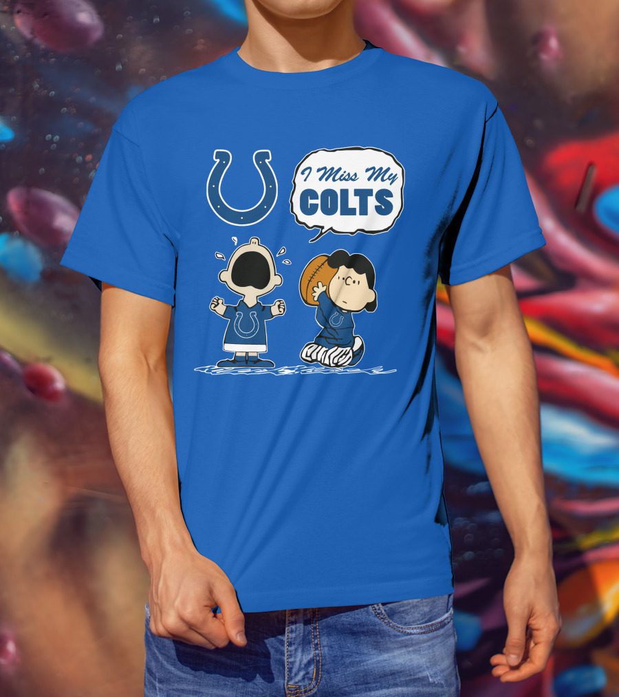 I Miss My Colts Indianapolis Colts T-Shirt