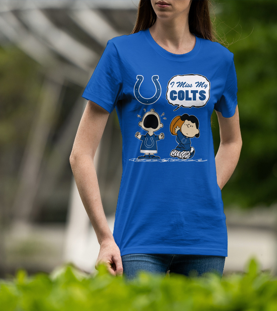 I Miss My Colts Indianapolis Colts T-Shirt
